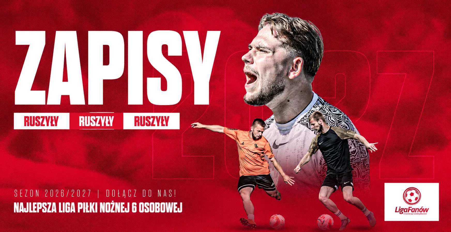 ZAGRAJ W LIDZE FANÓW | ZAPISY NA SEZON 2026/27 OTWARTE