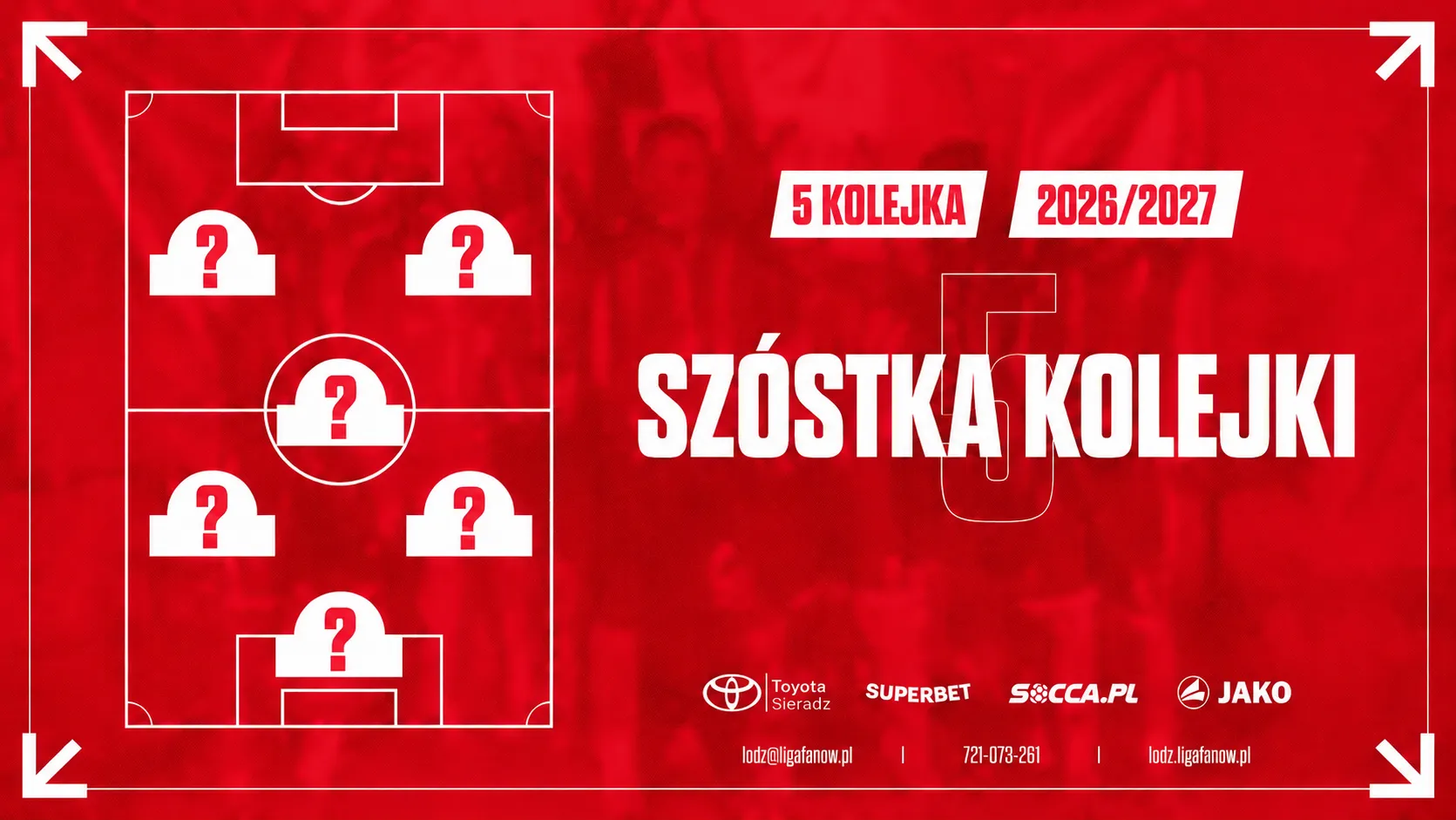 SZÓSTKA TYGODNIA - 5 KOLEJKA
