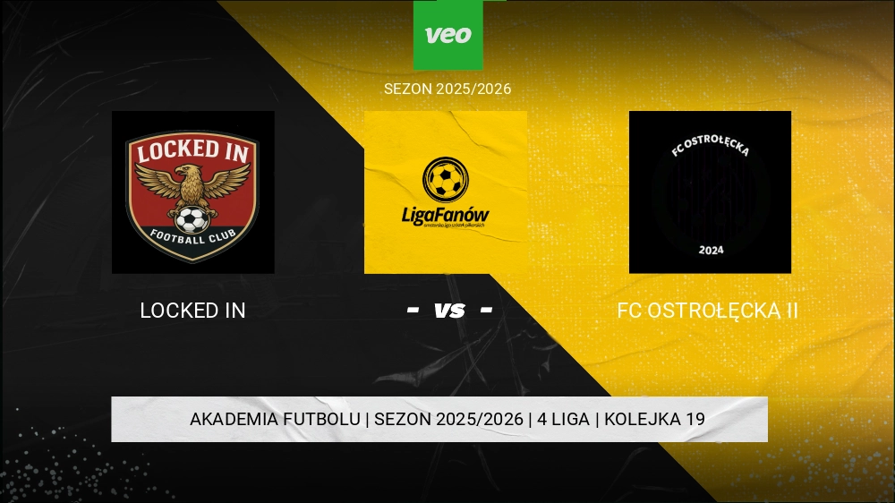 Locked In  - FC Ostrołęcka II 