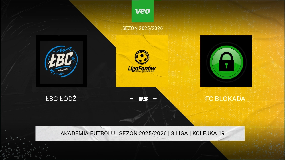 ŁBC ŁÓDŹ - FC BLOKADA 