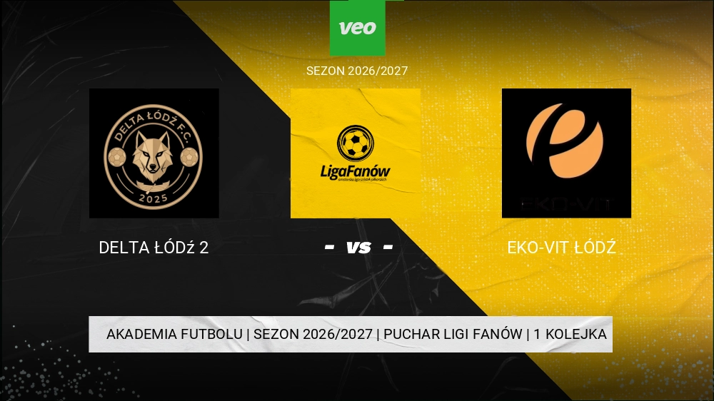 Delta Łódź 2 - EKO-VIT ŁÓDŹ 