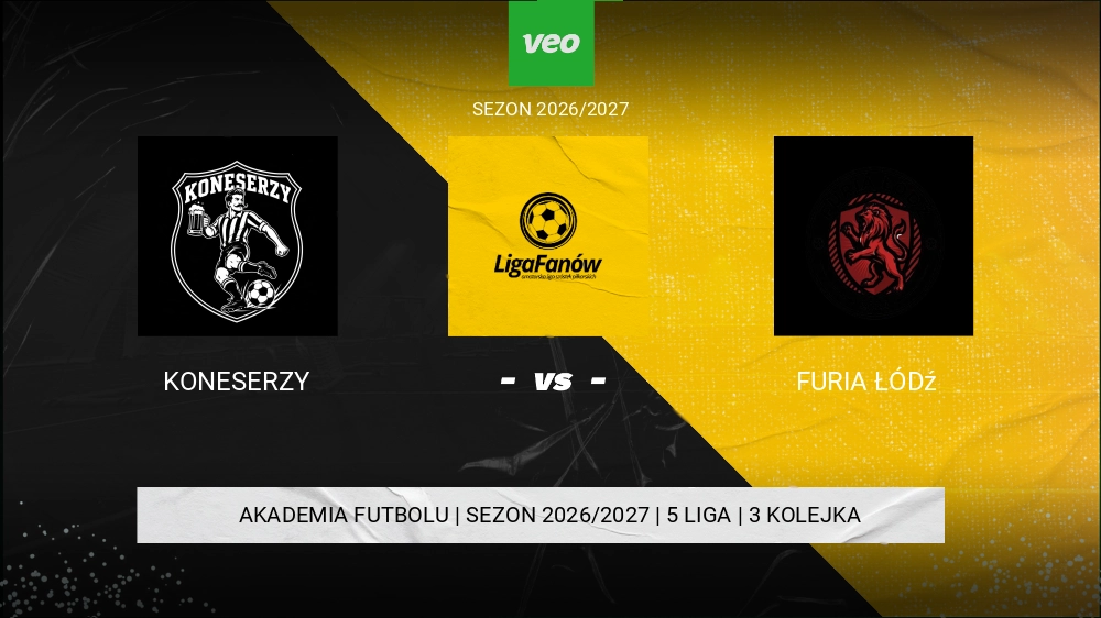 Koneserzy - Furia Łódź 
