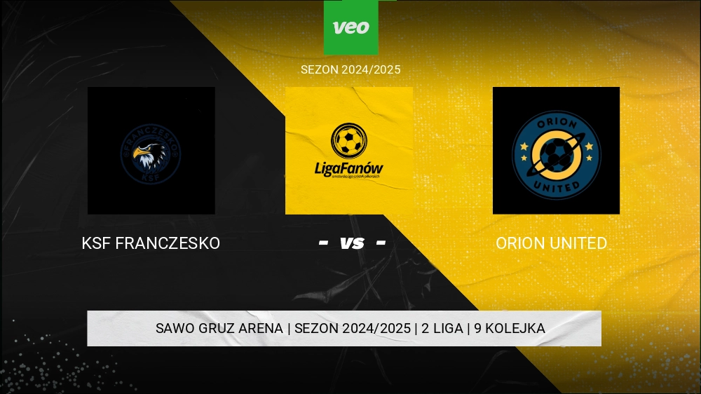 KSF Franczesko  - Orion United 