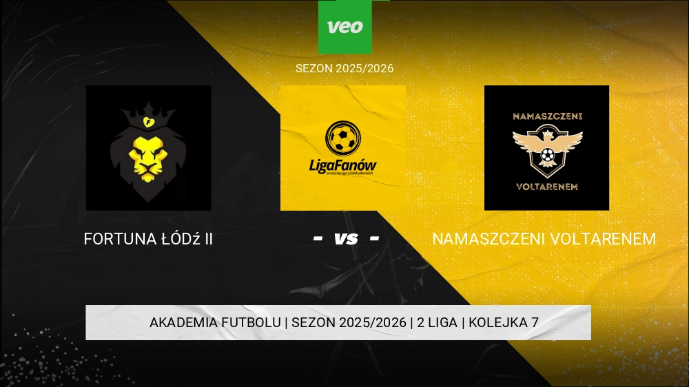 Fortuna Łódź II  - Namaszczeni Voltarenem 