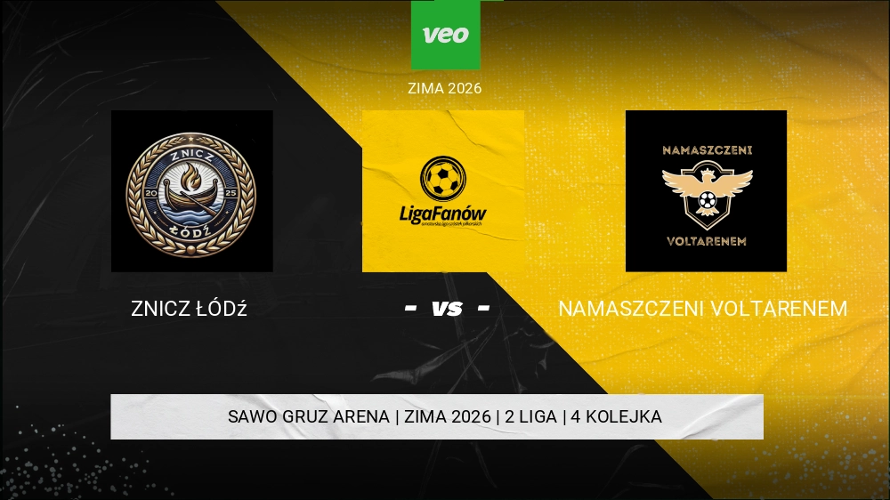 Znicz Łódź - Namaszczeni Voltarenem 