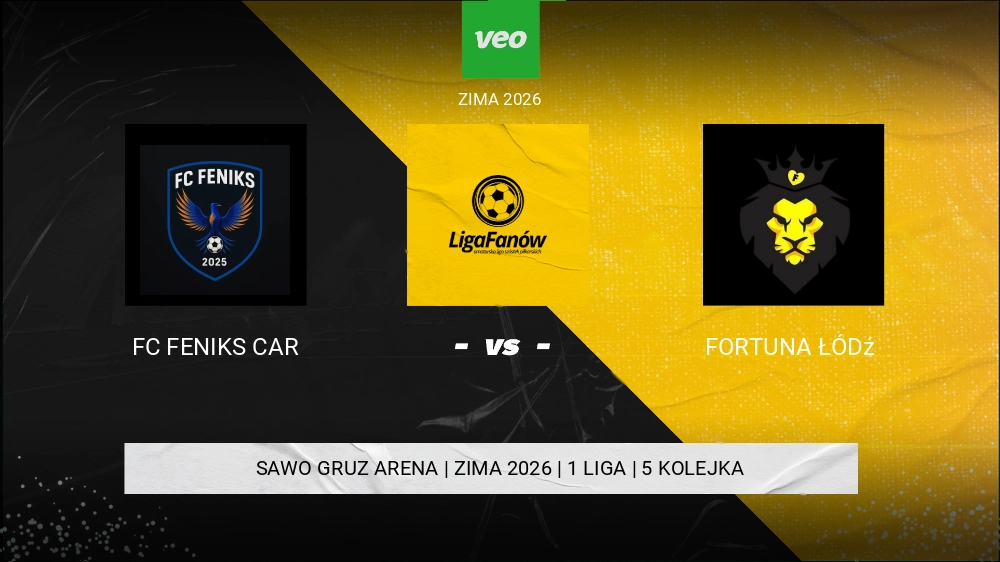 FC Feniks CAR  -  Fortuna Łódź 